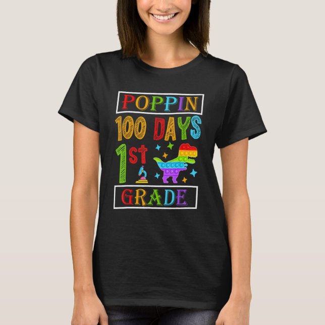 Poppin 100 Days 1st Grade Dinosaur Elementary Kid  T-Shirt (Front)