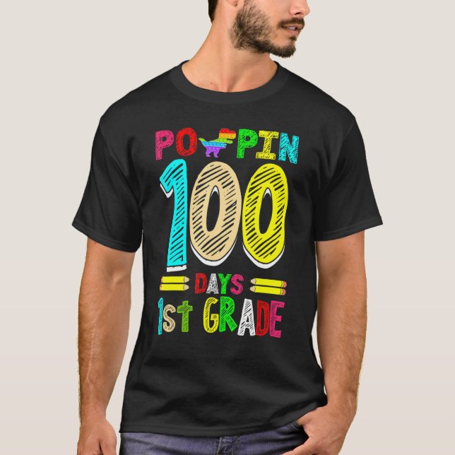 Poppin 100 Days 1st Grade Dinosaur Primary School  T-Shirt (Front)