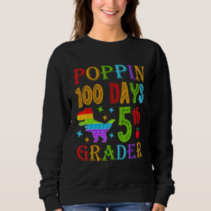 Poppin 100 Days 5th Grader School Dinosaur Kid T-R Sweatshirt