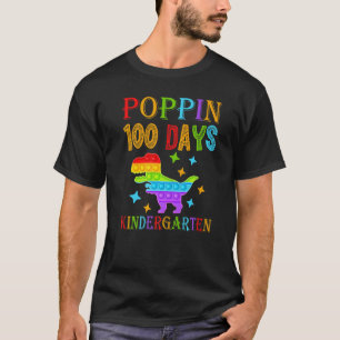 Poppin 100 days Kindergarten School Dinosaur T-Rex T-Shirt