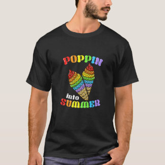 Poppin Into Summer Pop It Fidget Cone Ice Cream T-Shirt