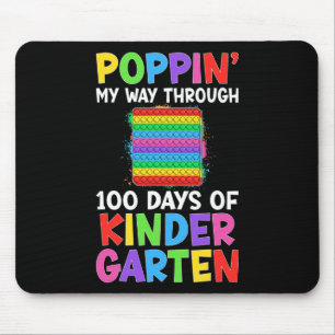 Poppin My Way Through 100 Days Of Kindergarten Stu Mouse Pad