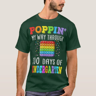 Poppin My Way Through 100 Days Of kindergarten Tea T-Shirt