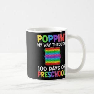Poppin My Way Through 100 Days Of Preschool Boys G Coffee Mug