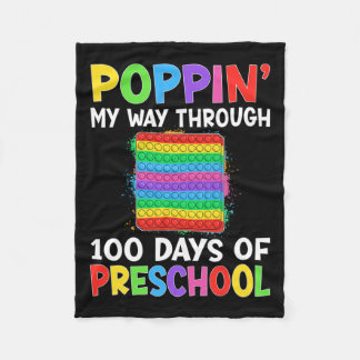 Poppin My Way Through 100 Days Of Preschool Boys G Fleece Blanket