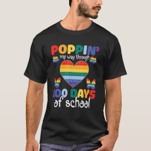 Poppin' My Way Through 100 Days Of School Big Hear T-Shirt