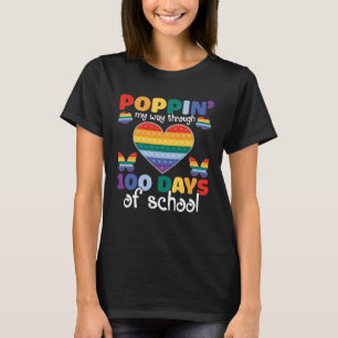 Poppin  My Way Through 100 Days Of School Big Hear T-Shirt