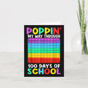 Poppin My Way Through 100 Days Of School Happy 100 Card