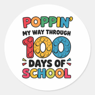Poppin My Way Through 100 Days Of School Kids 100t Classic Round Sticker
