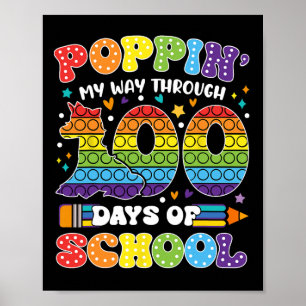 Poppin My Way Through 100 Days Of School Kids 100t Poster