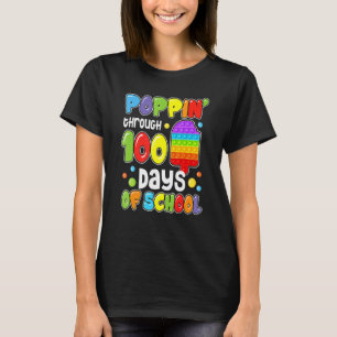 Poppin My Way Through 100 Days Of School Kids 100t T-Shirt