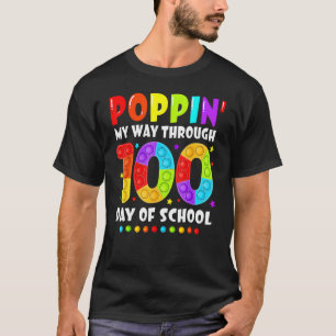 Poppin My Way Through 100 Days of School Kids 100t T-Shirt