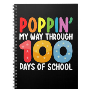 Poppin My Way Through 100 Days Of School Notebook