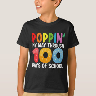 Poppin My Way Through 100 Days Of School T-Shirt