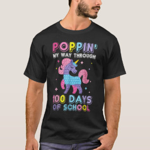 Poppin' My Way Through 100 Days Of School Unicorn T-Shirt