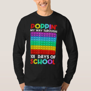 Poppin My Way Through 101 Days Of School Happy 100 T-Shirt