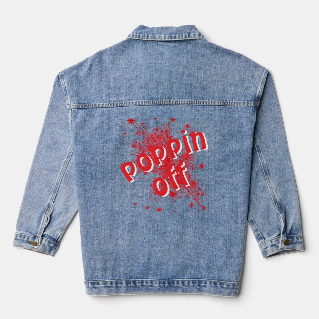 Poppin Off Denim Jacket (Back)