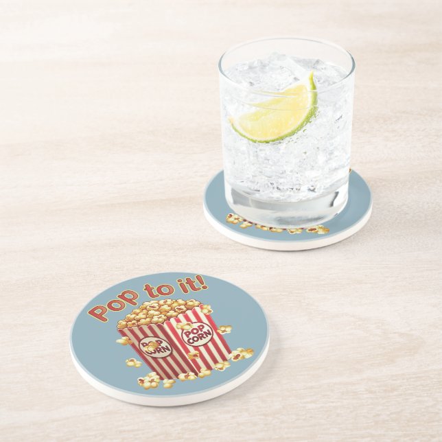 Poppin' with Style - "Pop to it!" Coaster (Side)