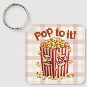 Poppin' with Style - "Pop to it!" Keychain