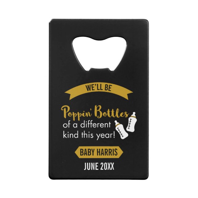 Popping Bottles Happy New Year Baby Announcement Credit Card Bottle Opener (Front)