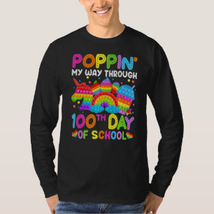Popping My Way Through 100th Day Of School Pop It T-Shirt