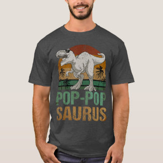 Poppopsaurus Re Dinosaur Pop Pop Saurus Fathers Da T-Shirt