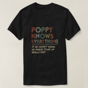 Poppy Know Everything Vintage Poppy Father's Day G T-Shirt