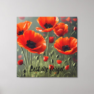 Poppy Remembrance - Lest we forget Canvas Print