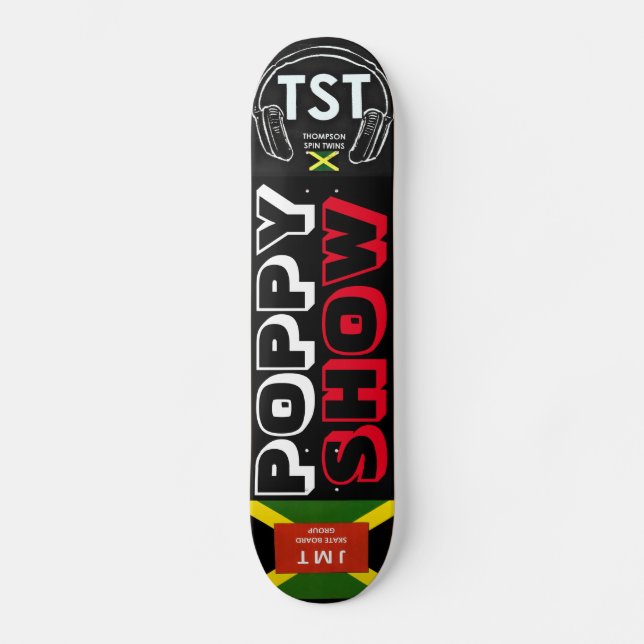 POPPY SHOW Skateboard (Front)