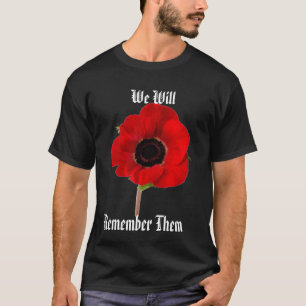 Poppy, We Will, Remember Them T-Shirt