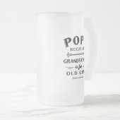 Pops | Funny Grandfather Is For Old Guys Frosted Glass Beer Mug (Front Right)