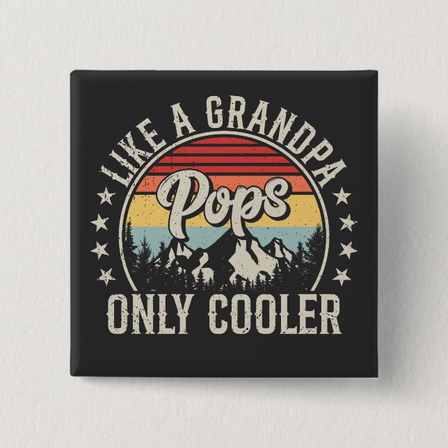 Pops Like a Grandpa Only Cooler Retro Square 2 Inch Square Button (Front)