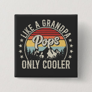 Pops Like a Grandpa Only Cooler Retro Square 2 Inch Square Button