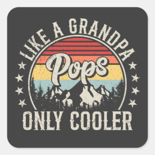 Pops Like a Grandpa Only Cooler Retro Square Sticker