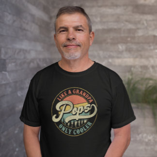 Pops Like a Grandpa Only Cooler Vintage Retro Dad T-Shirt