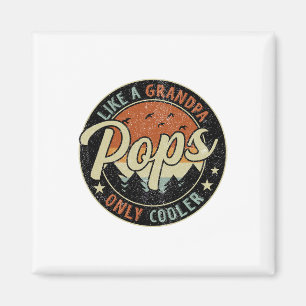 Pops Like A Grandpa Only Cooler Vintage Retro Fath Magnet