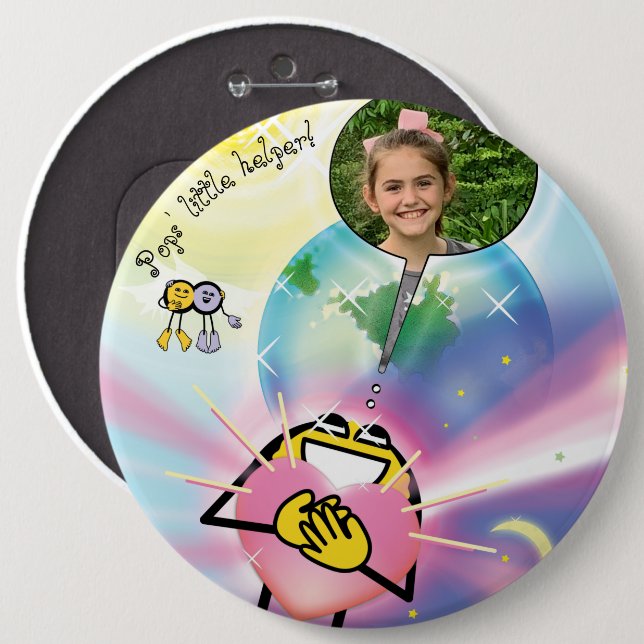 Pops' Little Helper 6 Inch Round Button (Front & Back)