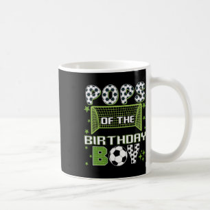 Pops Of The Birthday Boy Soccer Group Family Match Coffee Mug