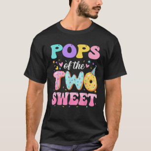 Pops Of The Two Sweet 2nd Birthday Donut Bday Part T-Shirt