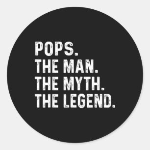 Pops The Man The Myth The Legend Fathers Day Gift Classic Round Sticker