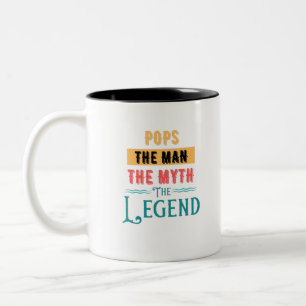 Pops The Man The Myth The Legend : Father's day Two-Tone Coffee Mug