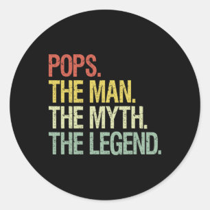 Pops The Man The Myth The Legend Fathers Gift  Classic Round Sticker