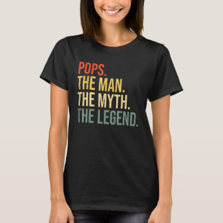 Pops The Man The Myth The legend Grandfather Best T-Shirt