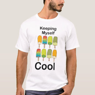 Popsicle Keeping Myself Cool Summer T-Shirt