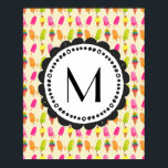 Popsicles and Ice Cream Personalized Monogram Poster<br><div class="desc">A poster with an image of a summery pattern with popsicles and ice cream in watercolors. Colourful vibrant colours such as pink and lime green. Write your custom monogram initial inside a round whimsical frame.</div>