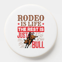 Le rodéo, c'est la vie, le reste est juste Bull Bu