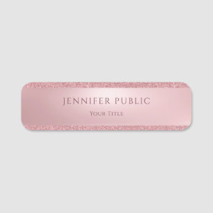 Popular Rose Gold Glitter Elegant Modern Template Name Tag