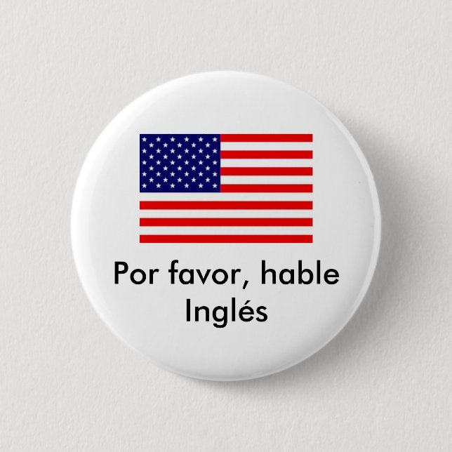 Por favour, hable Inglés 2 Inch Round Button (Front)