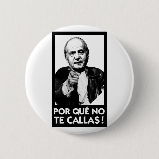 ¿Por que No Te Callas?- Button