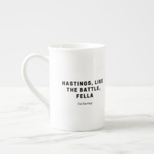Porcelaine Tasse drôle - citation de Ted Hastings de mort en